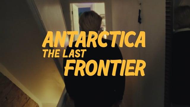 Antarctica, the Last Frontier | Short Film of the Day