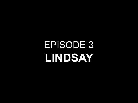 Ep 03: Lindsay