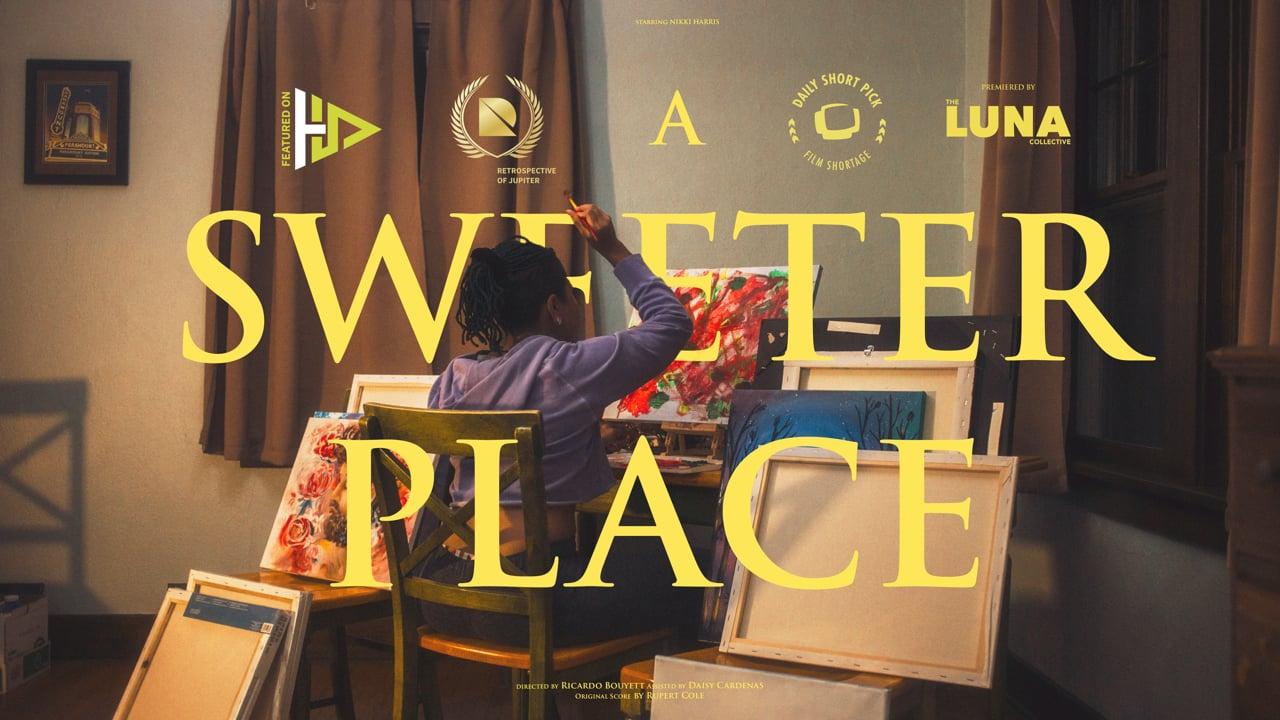 A Sweeter Place | Short Film of the Day