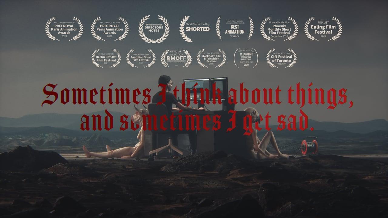 Sometimes I Think About Things, and Sometimes I Get Sad | Short Film of the Day