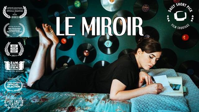 Le Miroir | Short Film of the Month