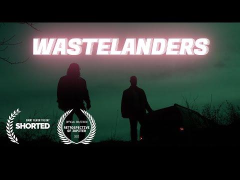 Wastelanders  | Short Film of the Month