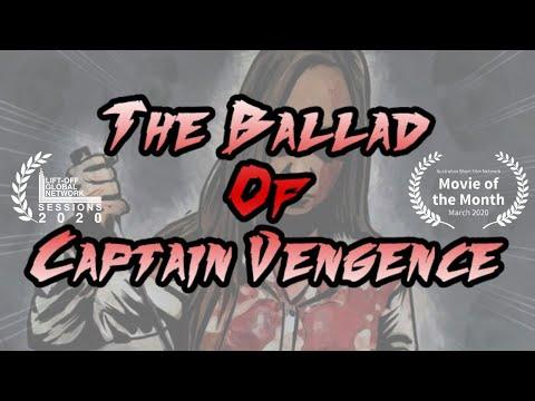 The Ballad of Captain Vengeance | Short Film Nominee