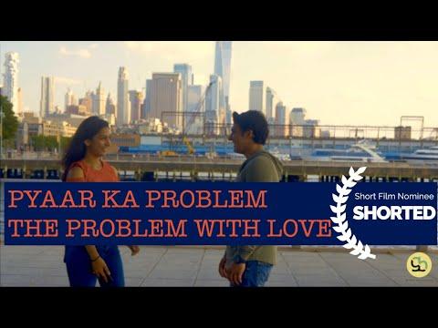 Pyaar Ka Problem | Short Film Nominee